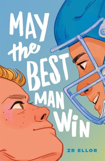 Cover for ZR Ellor · May the Best Man Win (Pocketbok) (2022)