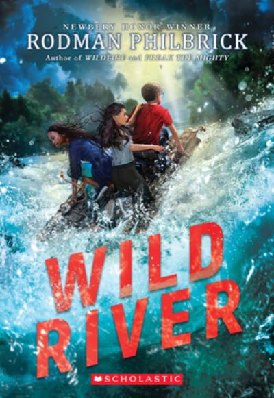 Cover for Rodman Philbrick · Wild River (Paperback Bog) (2022)