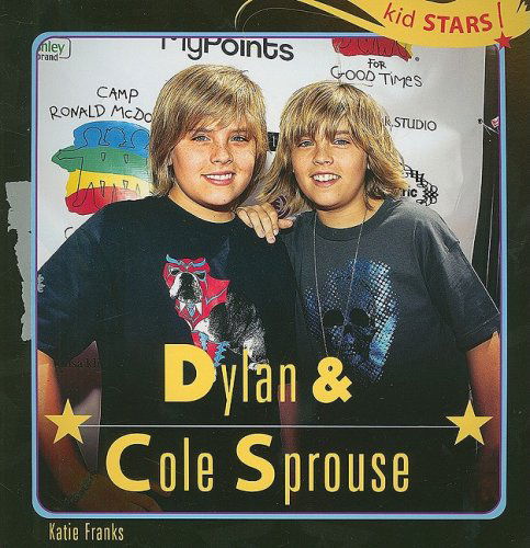 Cover for Katie Franks · Dylan &amp; Cole Sprouse (Kid Stars!) (Paperback Book) (2008)