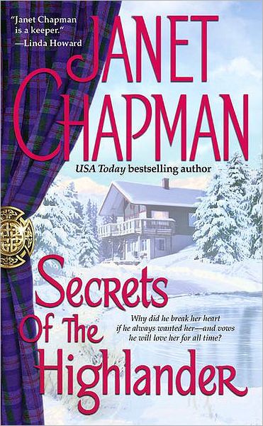 Secrets of the Highlander - Janet Chapman - Books - Simon & Schuster - 9781416505297 - March 25, 2008