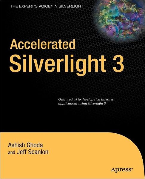 Cover for Jeff Scanlon · Accelerated Silverlight 3 (Taschenbuch) [1st edition] (2009)