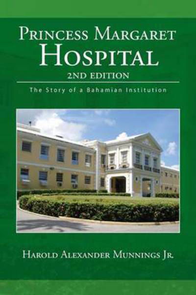 Cover for Munnings, Harold Alexander, Jr. · Princess Margaret Hospital (Paperback Book) (2009)