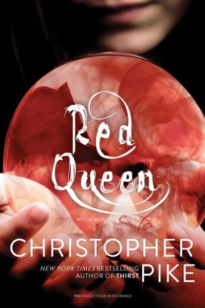 Red Queen (Witch World) - Christopher Pike - Książki - Simon Pulse - 9781442430297 - 19 sierpnia 2014