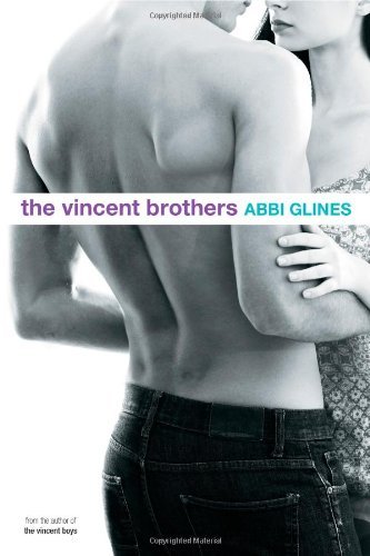 Cover for Abbi Glines · The Vincent Brothers (Hardcover bog) (2012)