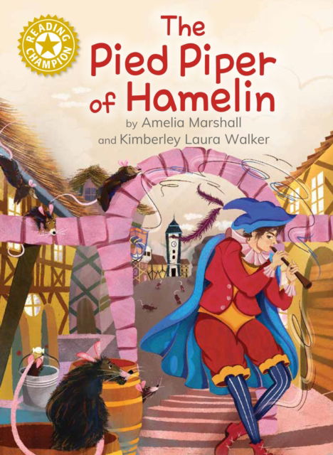 Cover for Amelia Marshall · Reading Champion: The Pied Piper of Hamelin: Independent Reading Gold 9 - Reading Champion (Paperback Book) (2024)