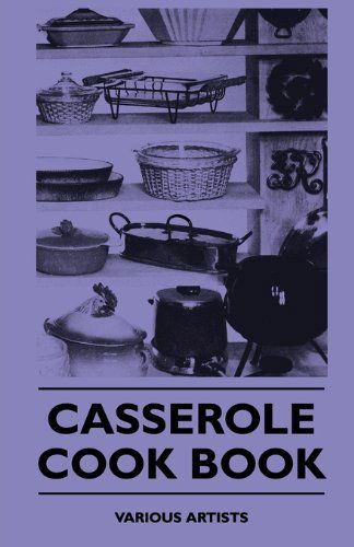 Casserole - Cook Book - V/A - Books - Higgins Press - 9781445509297 - August 4, 2010