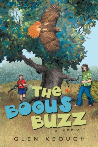 Cover for Glen Keough · The Bogus Buzz (Paperback Book) (2014)