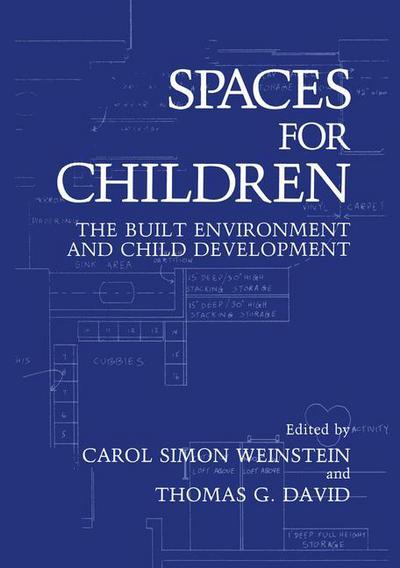 Cover for T G David · Spaces for Children: The Built Environment and Child Development (Pocketbok) [Softcover reprint of the original 1st ed. 1987 edition] (2012)