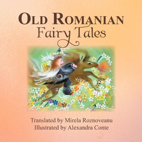 Cover for Mirela Roznoveanu · Old Romanian Fairytales (Paperback Book) (2012)