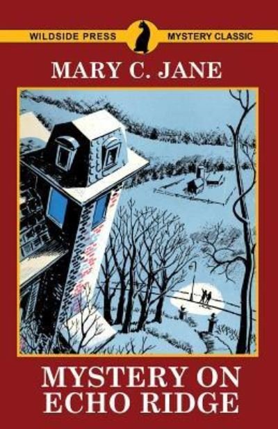 Mary C Jane · Mystery on Echo Ridge (Paperback Book) (2017)