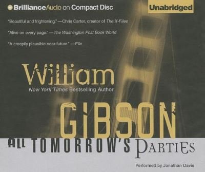 Cover for William Gibson · All Tomorrow's Parties (CD) (2013)