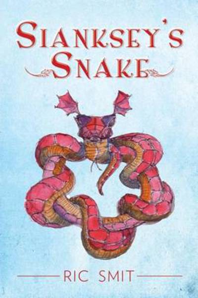 Cover for Ric Smit · Sianksey's Snake (Paperback Book) (2013)