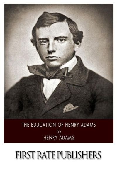 Cover for Henry Adams · The Education of Henry Adams (Pocketbok) (2014)
