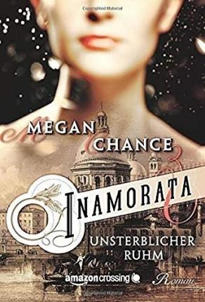 Cover for Chance · Inamorata - Unsterblicher Ruhm (Book)