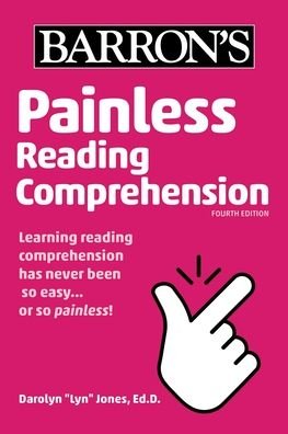 Cover for Darolyn &quot;Lyn&quot; Jones · Painless Reading Comprehension - Barron's Painless (Paperback Bog) [Fourth edition] (2021)