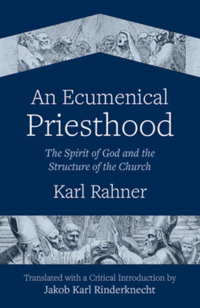 Cover for Karl Rahner · An Ecumenical Priesthood (Paperback Book) (2022)