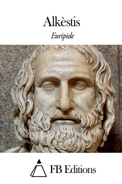 Cover for Euripide · Alkestis (Taschenbuch) (2015)