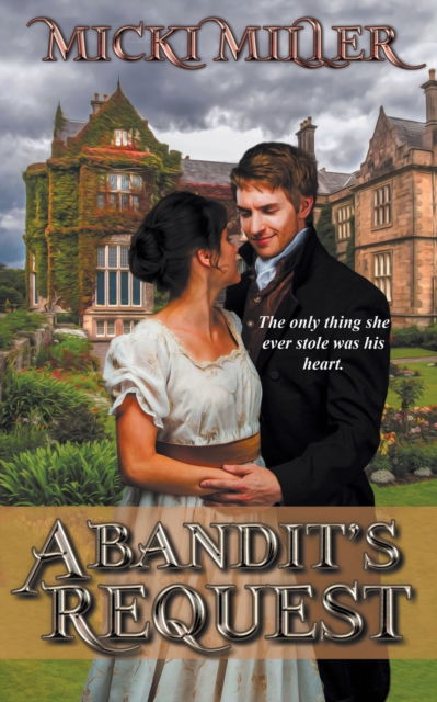 Cover for Micki Miller · A Bandit's Request (Paperback Book) (2019)