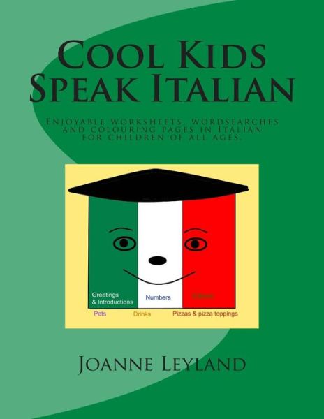 Cover for Joanne Leyland · Cool Kids Speak Italian (Paperback Book) (2015)