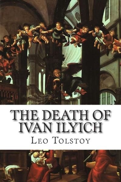 Cover for Leo Nikolayevich Tolstoy · The Death of Ivan Ilyich (Paperback Book) (2015)