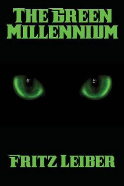 Cover for Fritz Leiber · The Green Millennium (Pocketbok) (2017)