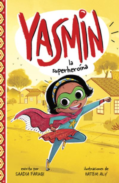 Cover for Saadia Faruqi · Yasmin la Superheroina (Hardcover Book) (2020)