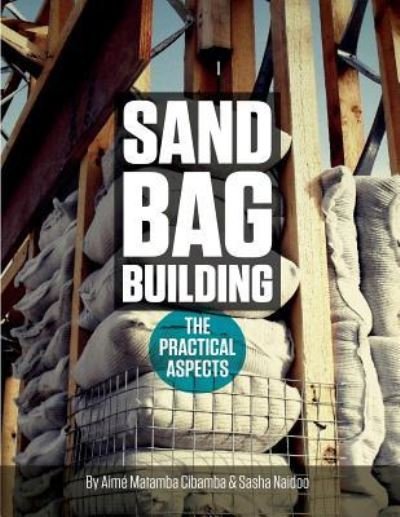 Cover for AC Aimé Matamba Cibamba · Sand bag Building : The Practical Aspect (Paperback Bog) (2015)