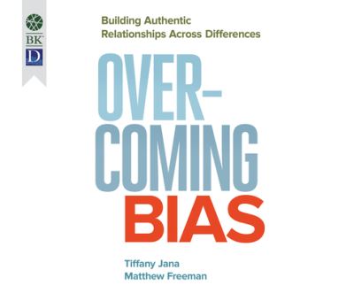 Overcoming Bias - Tiffany Jana - Muzyka - Berrett-Koehler on Dreamscape Audio - 9781520046297 - 1 listopada 2016