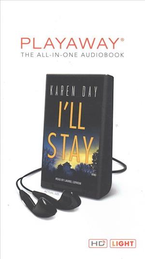 Cover for Karen Day · I'll Stay (N/A) (2018)