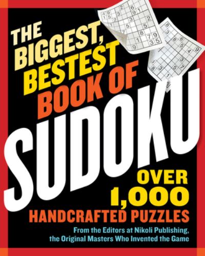 Cover for Nikoli Publishing · The Biggest, Bestest Book of Sudoku (Paperback Book) (2024)