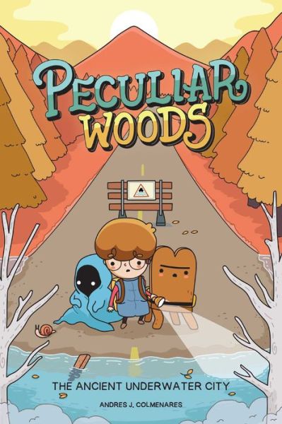 Peculiar Woods: The Ancient Underwater City - Peculiar Woods - Andres J. Colmenares - Bücher - Andrews McMeel Publishing - 9781524879297 - 20. Juli 2023