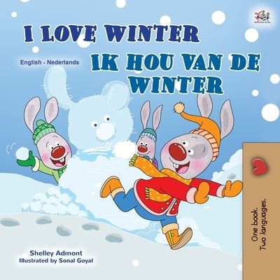 I Love Winter - Shelley Admont - Books - Kidkiddos Books Ltd. - 9781525942297 - November 24, 2020