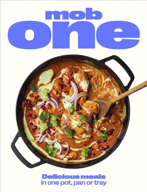 Cover for Mob · Mob One: Delicious meals in one pot, pan or tray (Hardcover Book) (2024)