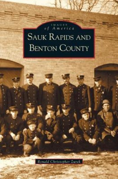 Cover for Ron Zurek · Sauk Rapids and Benton County (Hardcover Book) (2002)