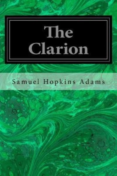 Cover for Samuel Hopkins Adams · The Clarion (Paperback Book) (2016)