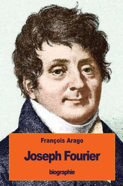 Cover for Francois Arago · Joseph Fourier (Paperback Bog) (2016)