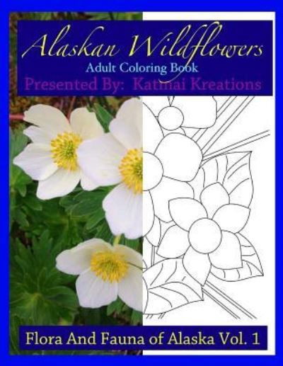 Cover for Katmai Kreations · Alaskan Wildflowers (Paperback Book) (2016)