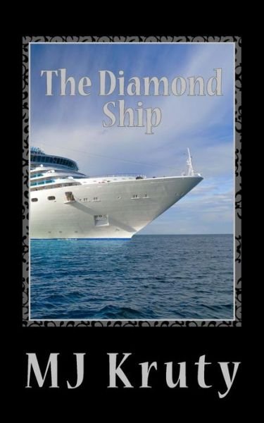 Cover for Mj Kruty · The Diamond Ship (Pocketbok) (2016)