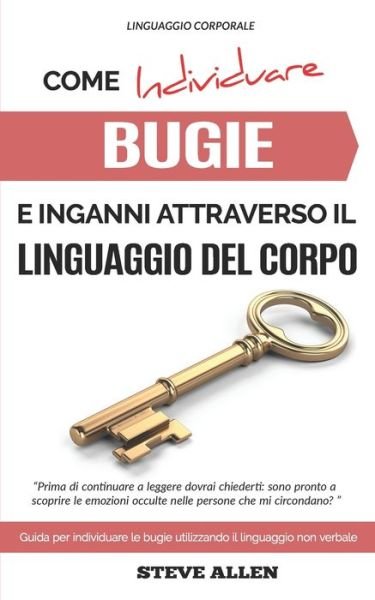 Cover for Steve Allen · Linguaggio Corporale - Come individuare bugie e inganni attraverso il linguaggio del corpo (Taschenbuch) (2016)
