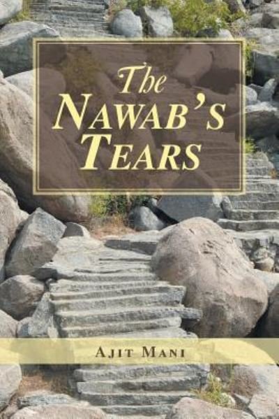 Cover for Ajit Mani · The Nawab's Tears (Paperback Book) (2018)