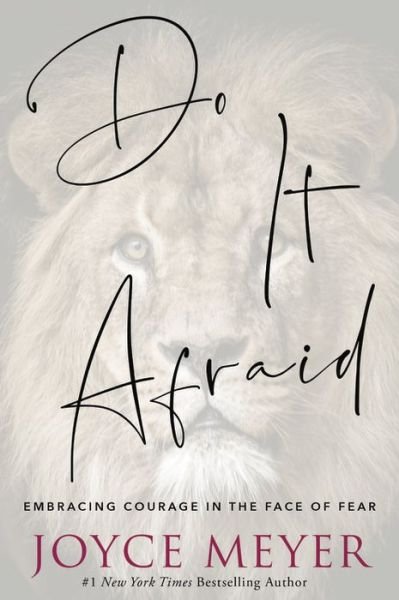 Cover for Joyce Meyer · Do It Afraid: Embracing Courage in the Face of Fear (Taschenbuch) (2021)
