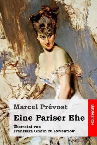 Cover for Marcel Prevost · Eine Pariser Ehe (Paperback Book) (2017)