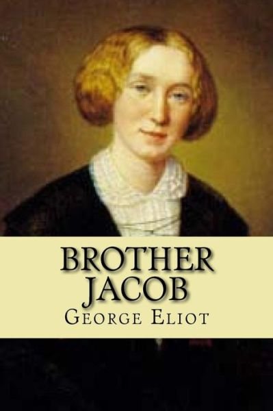 Cover for George Eliot · Brother Jacob (Paperback Bog) (2017)