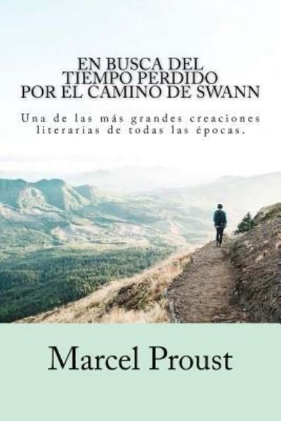 Cover for Marcel Proust · En Busca del Tiempo Perdido - Por el Camino de Swann (Pocketbok) (2017)