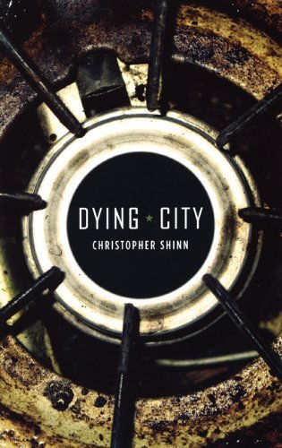 Cover for Christopher Shinn · Dying City (Taschenbuch) [First edition] (2008)