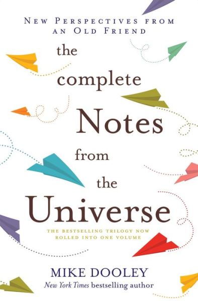 The Complete Notes From the Universe - Mike Dooley - Libros - Beyond Words Publishing - 9781582707297 - 12 de noviembre de 2020