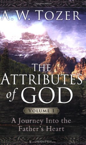 Cover for A. W. Tozer · The Attributes Of God Volume 1 (Paperback Book) [New edition] (2007)