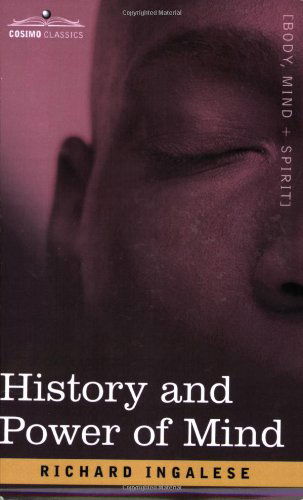 Cover for Richard Ingalese · History and Power of Mind (Paperback Book) (2007)