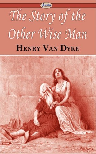 Cover for Henry Van Dyke · The Story of the Other Wise Man (Paperback Book) (2009)