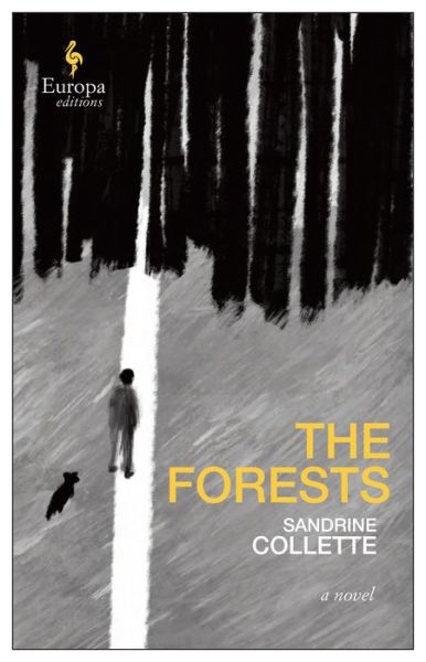 Cover for Sandrine Collette · The Forests (Paperback Bog) (2022)